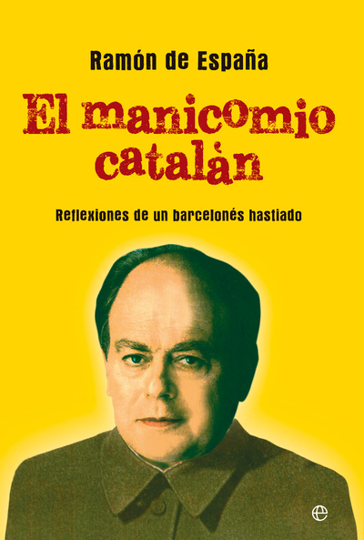 El-manicomio-catalan-contado-por-un-barcelones-hastiado.jpg