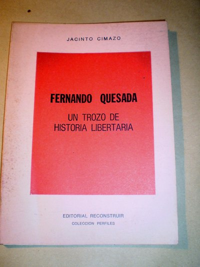 jacinto-cimazo-fernando-quesada-un-trozo-historia-libertaria-D_NQ_NP_892901-MLA20438728317_102015-F.jpg