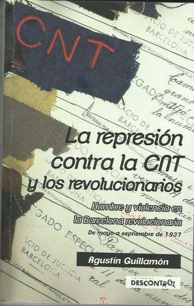 Portada La represión c. la CNT.jpg