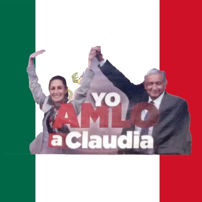 Afiche de propaganda electoral en el que AMLO proclama a Claudia Presidenta. Foto Carlos de Uraba.jpg